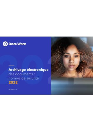 Livre blanc – Docuware – Archivage électronique des documents : Règles de sécurité, normes et protection des données