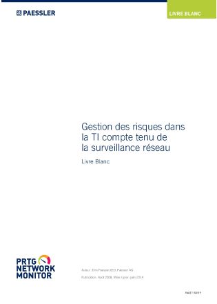 Livre Blanc : Gestion des risques dans la TI compte tenu de la surveillance réseau