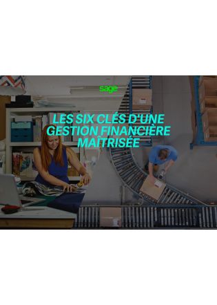 Livre Blanc : Les 6 clés d'une gestion financière maîtrisée