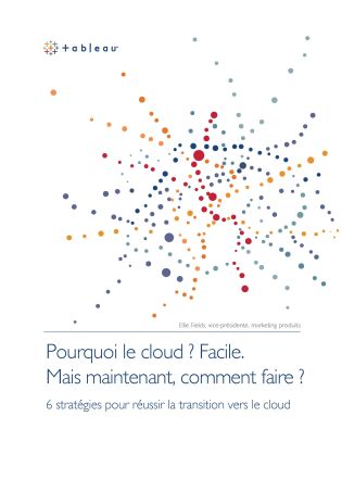 6 stratégies pour réussir la transition vers le cloud