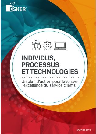 Individus, Processus et Technologies : un plan d’action pour favoriser l’excellence du service clients