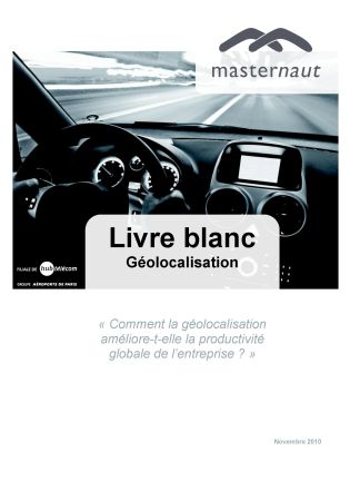 Livre Blanc : Comment la géolocalisation améliore-t-elle la productivité globale de l’entreprise ?