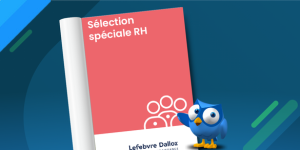Livre blanc - Lefebvre Dalloz - Sélection spéciale RH
