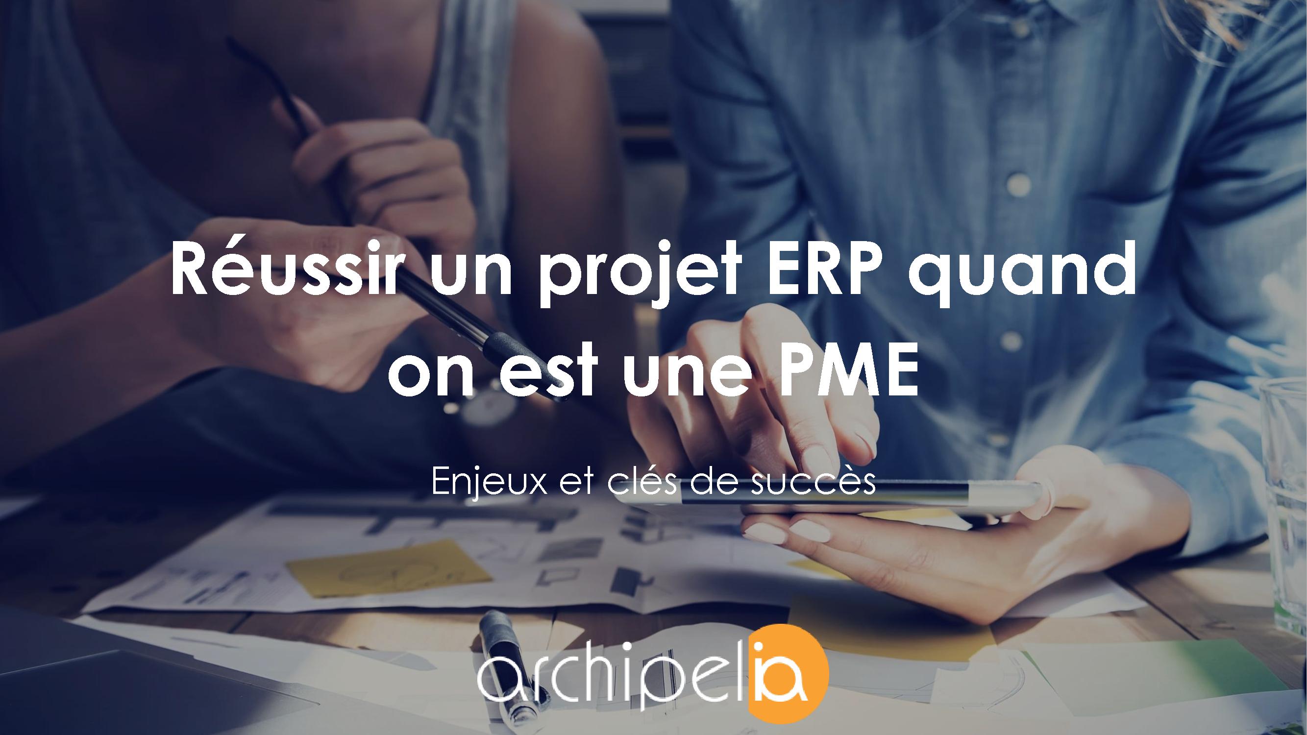 Livre Blanc – Archipelia – Réussir un projet ERP quand on est une PME