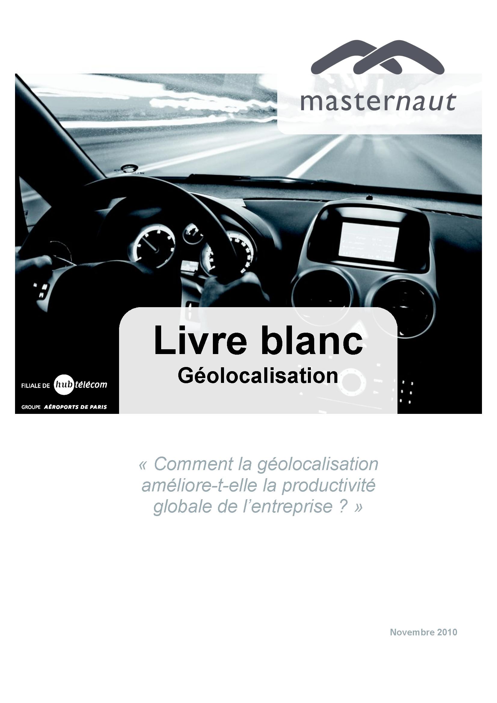 Livre Blanc : Comment la géolocalisation améliore-t-elle la productivité globale de l’entreprise ?