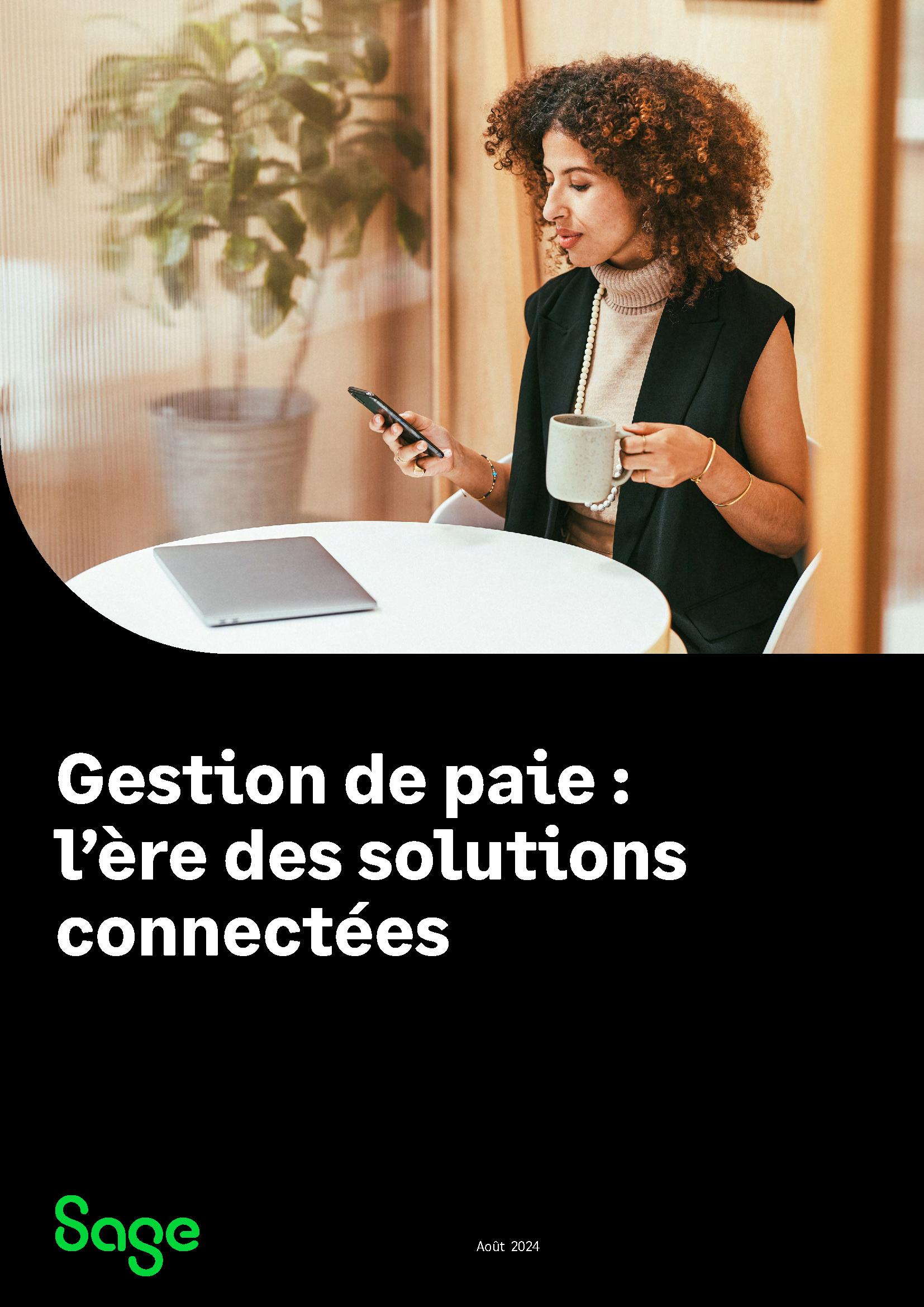 Gestion de paie : l’ère des solutions connectées