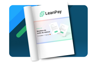 Leanpay -logiciel de recouvrement - Modèle de mails de relance