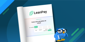 Leanpay - logiciel de recouvrement - calcul des pénalité de retard
